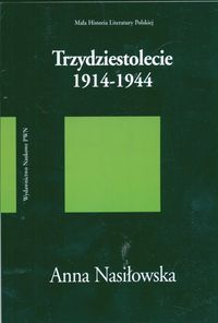 Trzydziestolecie 1914-1944