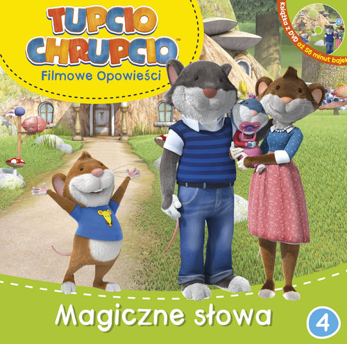 Tupcio Chrupcio Filmowe opowieści Tom 4 Magiczne słowa
