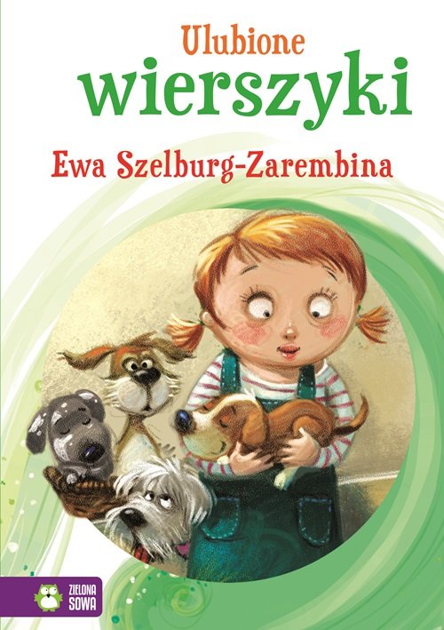 Ewa Szelburg-Zarembina. Ulubione wierszyki
