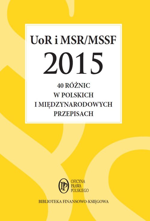 UoR i MSR/MSSF 2015 40 różnic w polskich i międzynarodowych przepisach