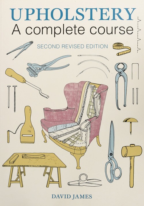 Upholstery A Complete Course