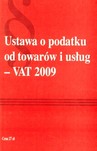 Ustawa o podatku od towarów i usług VAT 2009