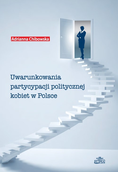 Uwarunkowania partycypacji politycznej kobiet w polsce