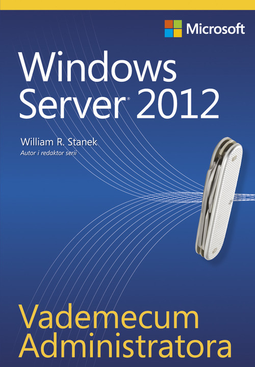 Vademecum Administratora Windows Server 2012