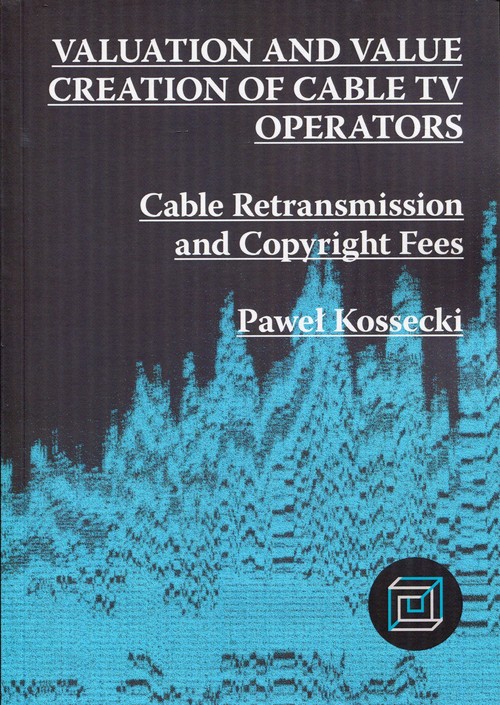 Valuation and Value Creation of Cable TV Operators