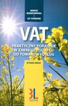 VAT Praktyczny poradnik w zakresie podatku od towarów i usług
