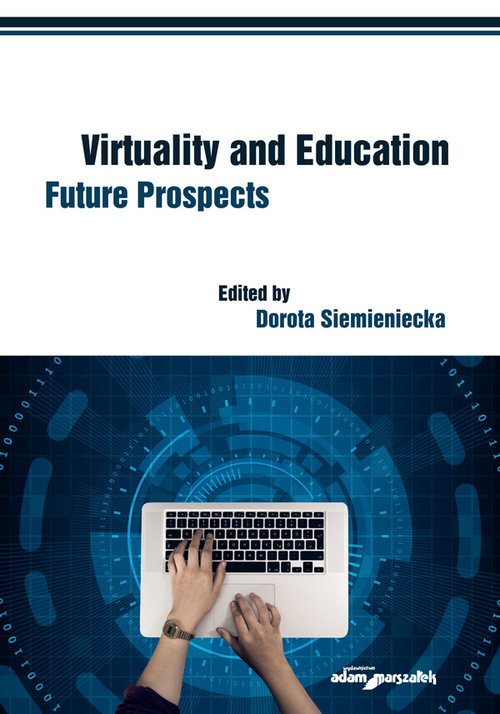 Virtuality and Education Future Prospects