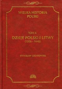 Wielka historia Polski Tom 4