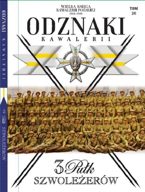 Wielka Księga Kawalerii Polskiej Odznaki Kawalerii t.20