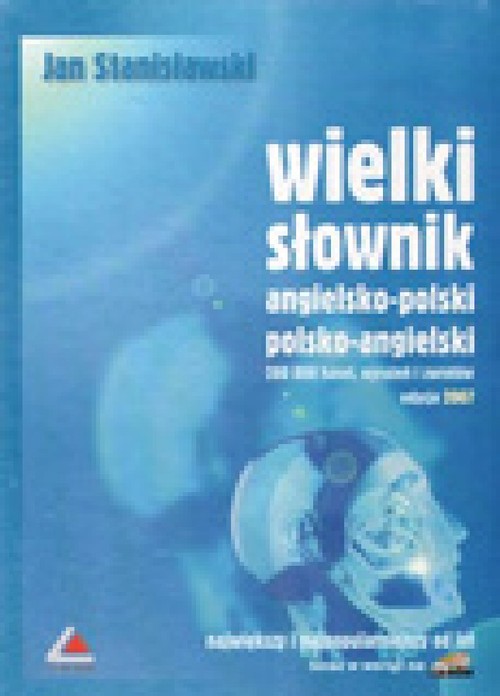 Wielki słownik angielsko-polski i polsko-angielski