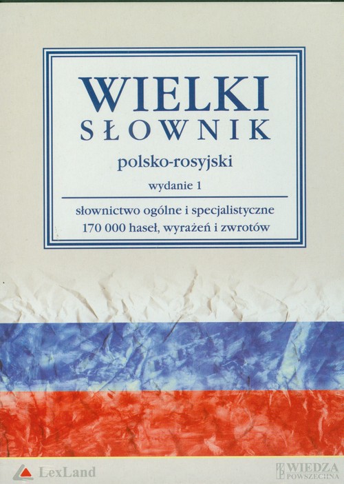 Wielki słownik polsko - rosyjski