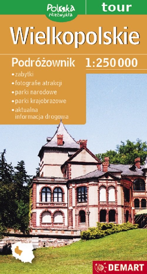 Polska Niezwykła. Podróżownik. Wielkopolskie - mapa samochodowa (skala 1:250 000)
