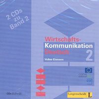 Wirtschaftskommunikation Deutsch 2. 2 płyty CD