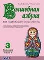 Wołszebnaja azbuka 3 SP Podręcznik część 2. Język rosyjski