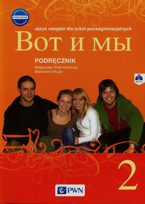 Język rosyjski. Wot i my 2. Klasa 1-3. Podręcznik - szkoła ponadgimnazjalna (+CD)