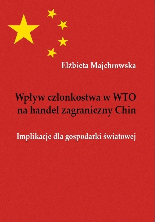 Wpływ członkostwa w WTO na handel zagraniczny Chin
