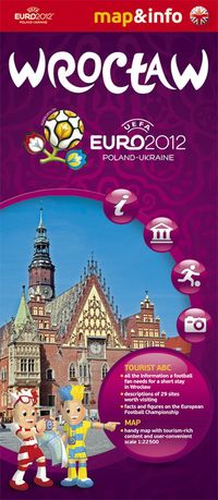 Wrocław Euro 2012 mapa i miniprzewodnik