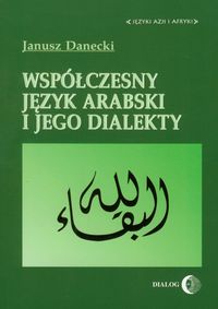 Współczesny język arabski i jego dialekty