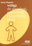 Wstęp do socjologii, psychologii i organizacji pracy
