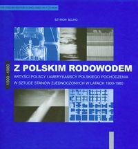 Z polskim rodowodem 1900-1980 + CD