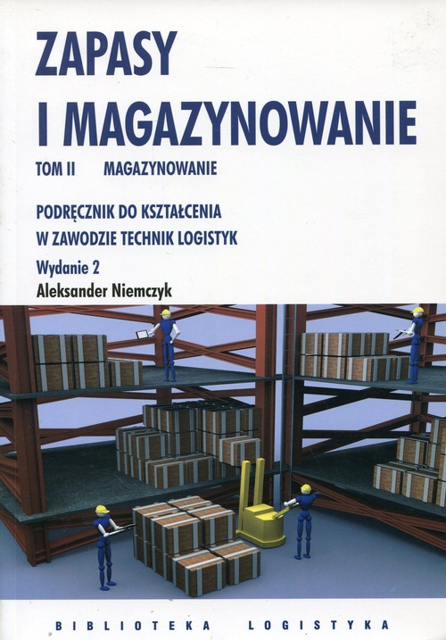 Zapasy i magazynowanie Tom 2 Magazynowanie