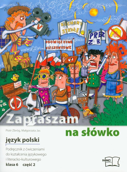 Zapraszam na słówko 6 język polski podręcznik z ćwiczeniami część 2