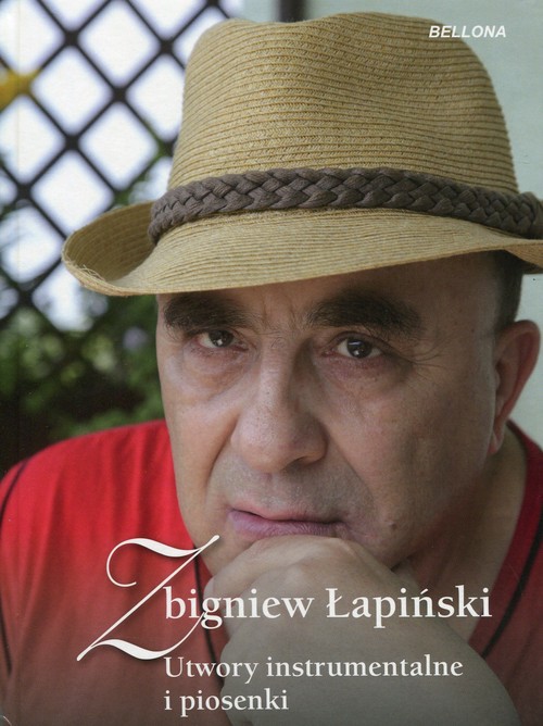 Zbigniew Łapiński. Utwory instrumentalne i piosenki