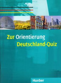 Zur Orientirung Deutschland - Quiz