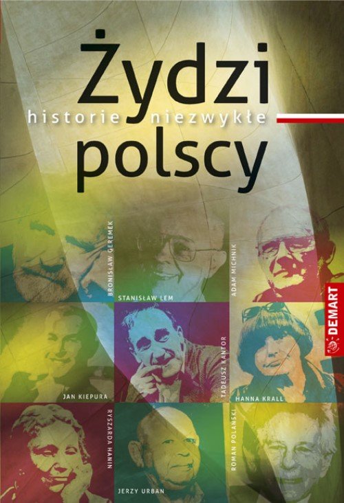 Żydzi polscy. Historie niewzykłe