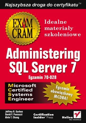 Administering SQL Server 7 (egzamin 70-028)