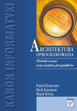 Architektura oprogramowania. Metody oceny oraz analiza przypadków