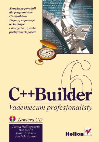 C++ Builder 6. Vademecum profesjonalisty