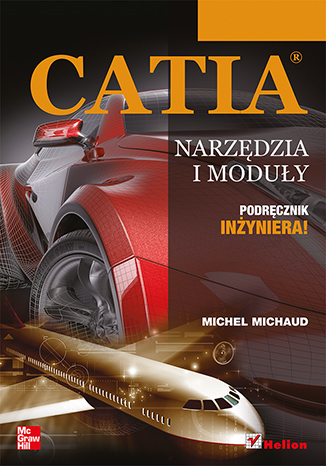 CATIA. Narzędzia i moduły