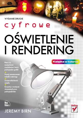 Cyfrowe oświetlenie i rendering. Wydanie II