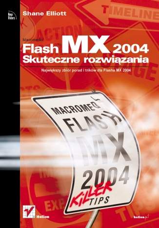 Flash MX 2004. Skuteczne rozwiązania