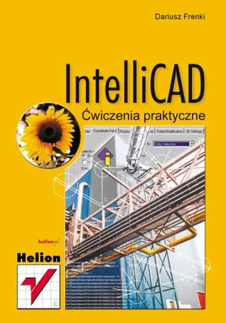 IntelliCAD. Ćwiczenia praktyczne