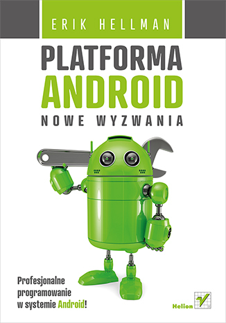 Platforma Android. Nowe wyzwania