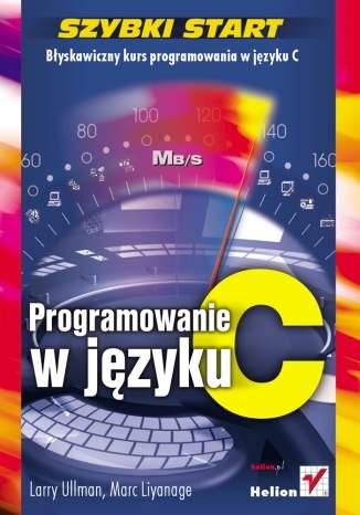 Programowanie w języku C. Szybki start