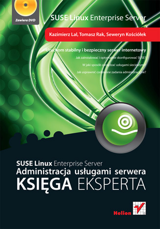 SUSE Linux Enterprise Server. Administracja usługami serwera. Księga eksperta