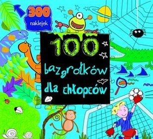 100 bazgrołków dla chłopców