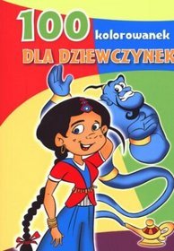 100 kolorowanek Dla dziewczynek