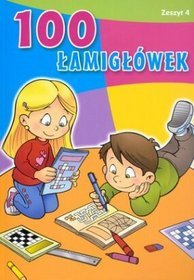 100 łamigłówek. Zeszyt 4