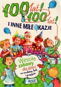 100 lat 100 lat i inne miłe okazje