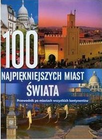 100 najpiękniejszych miast świata