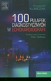 100 pułapek diagnostycznych w echokardiografii