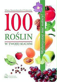 100 Roślin w twojej kuchni