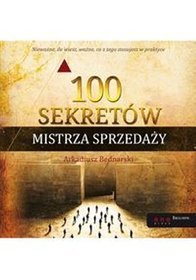 100 sekretów Mistrza Sprzedaży