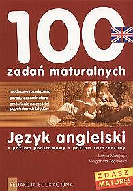 100 zadań maturalnych. Język angielski