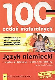 100 zadań maturalnych. Język niemiecki