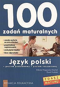 100 ZADAŃ MATURALNYCH JĘZYK POLSKI